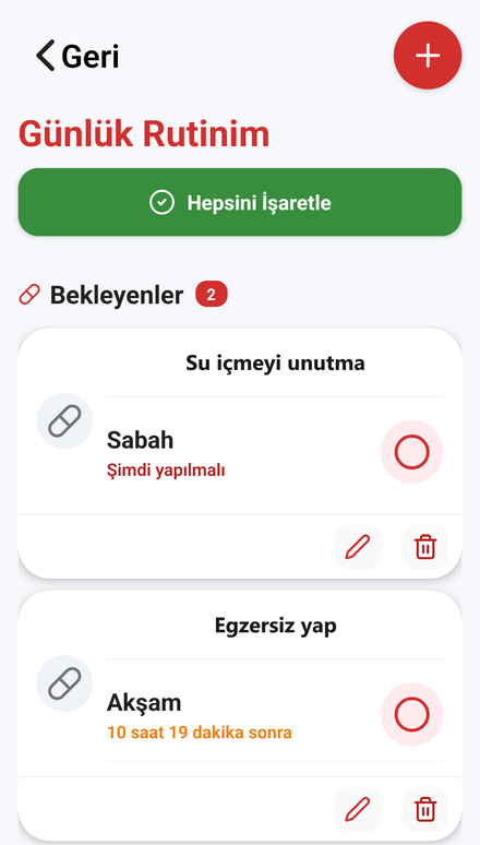Günlük rutin, tek dokunuşla işaretlenir
